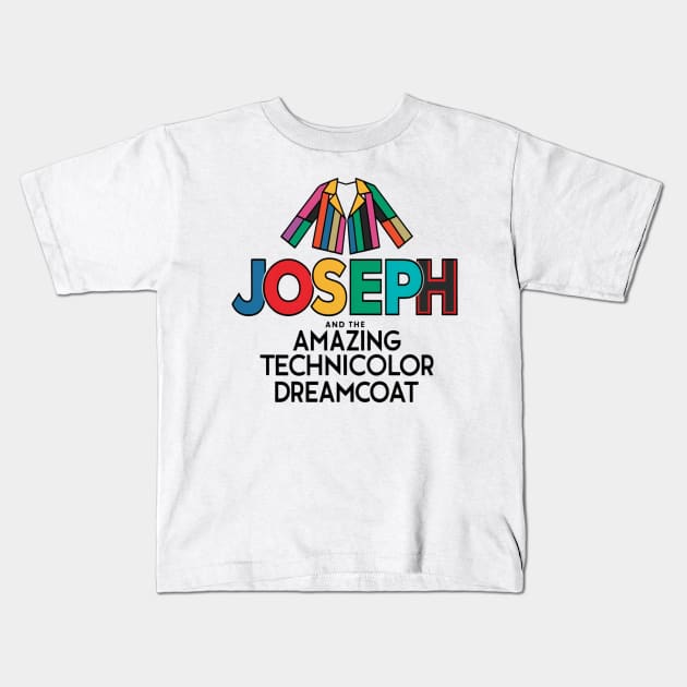 Joseph and the amazing technicolor dreamcoat Kids T-Shirt by thestaroflove